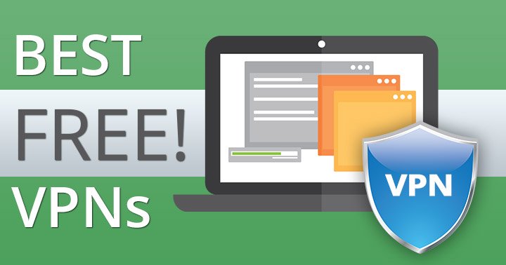 Best free VPN services to use in 2019 - Top To Find