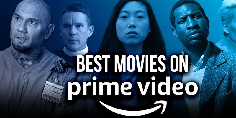 The Best Movies on Amazon Prime Video Right Now