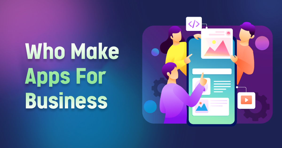 Who make apps for business top to find