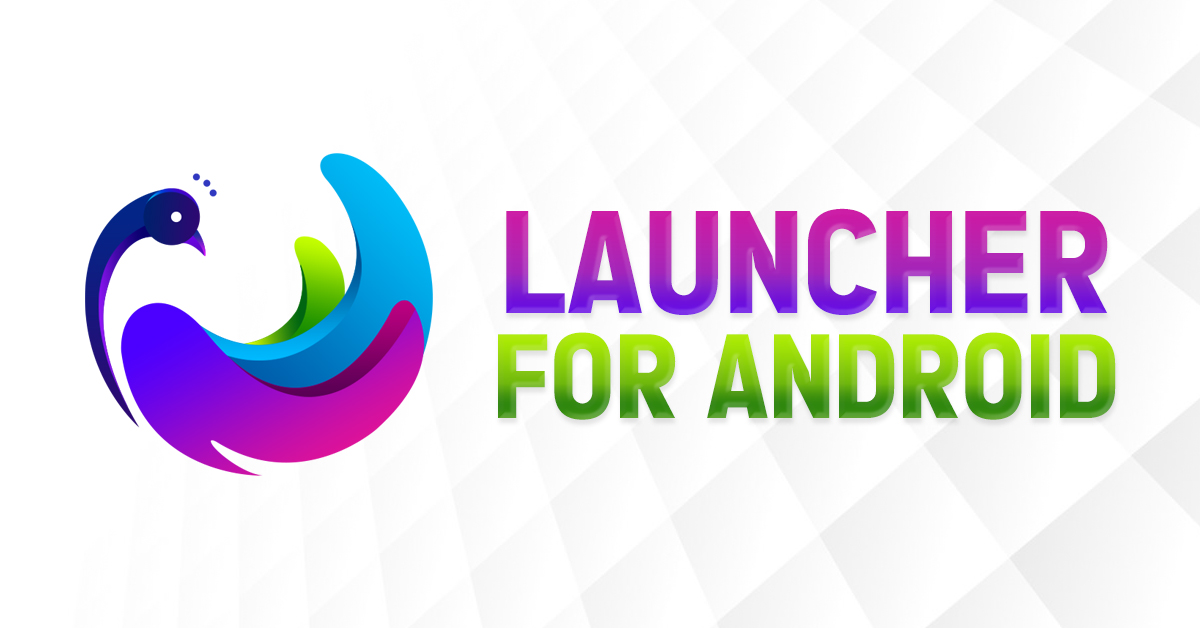Launcher for Android - Top To Find
