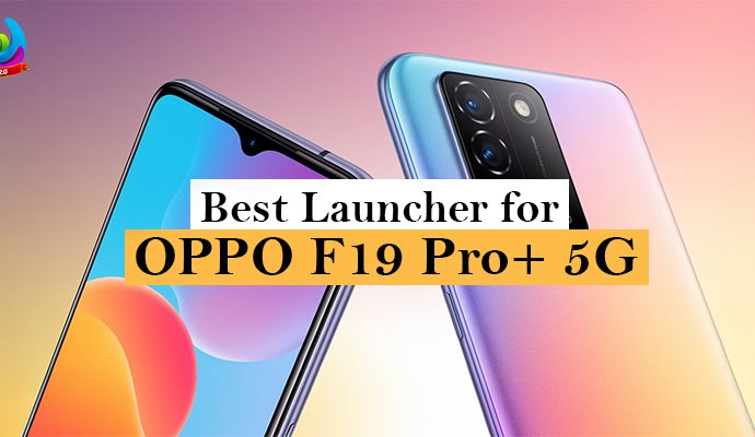 Best Launcher for Oppo F19 Pro+ 5G – CMM Launcher with free themes, smooth performance, and smart customization tools.