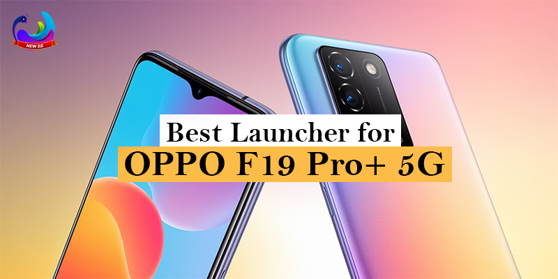 Best Launcher for Oppo F19 Pro+ 5G – CMM Launcher with free themes, smooth performance, and smart customization tools.