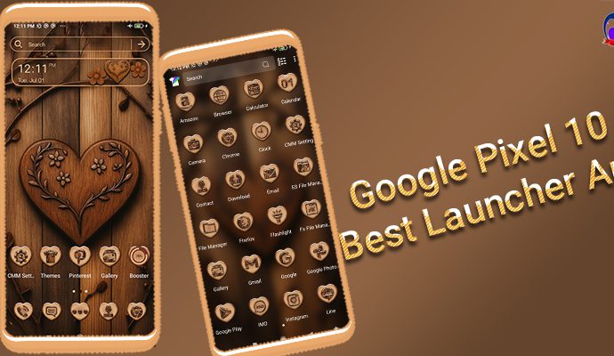 Google Pixel 10 Best Launcher App – CMM Launcher with free customization, fast performance, and smart features.