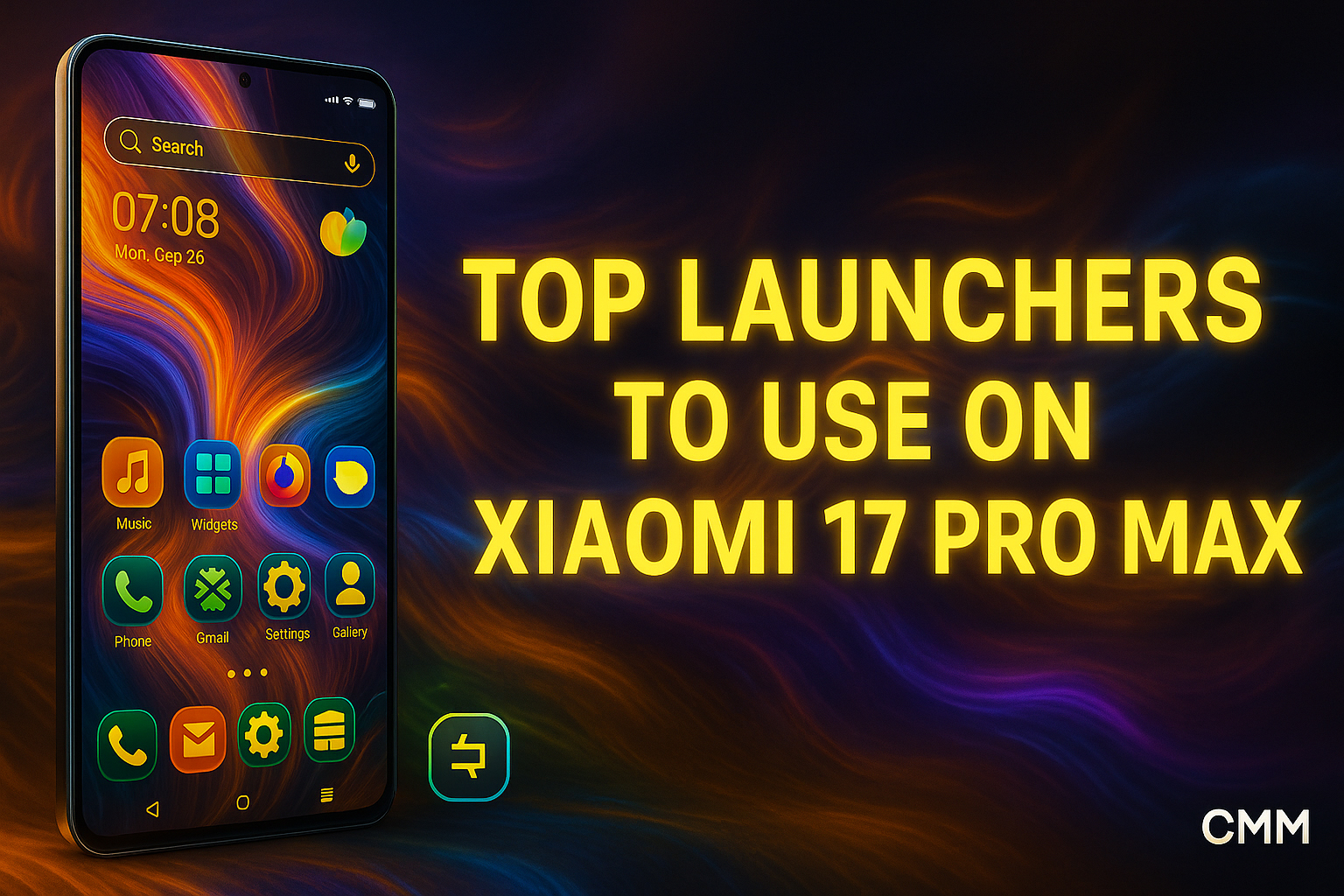 Top Launchers to Use on Xiaomi 17 Pro Max
