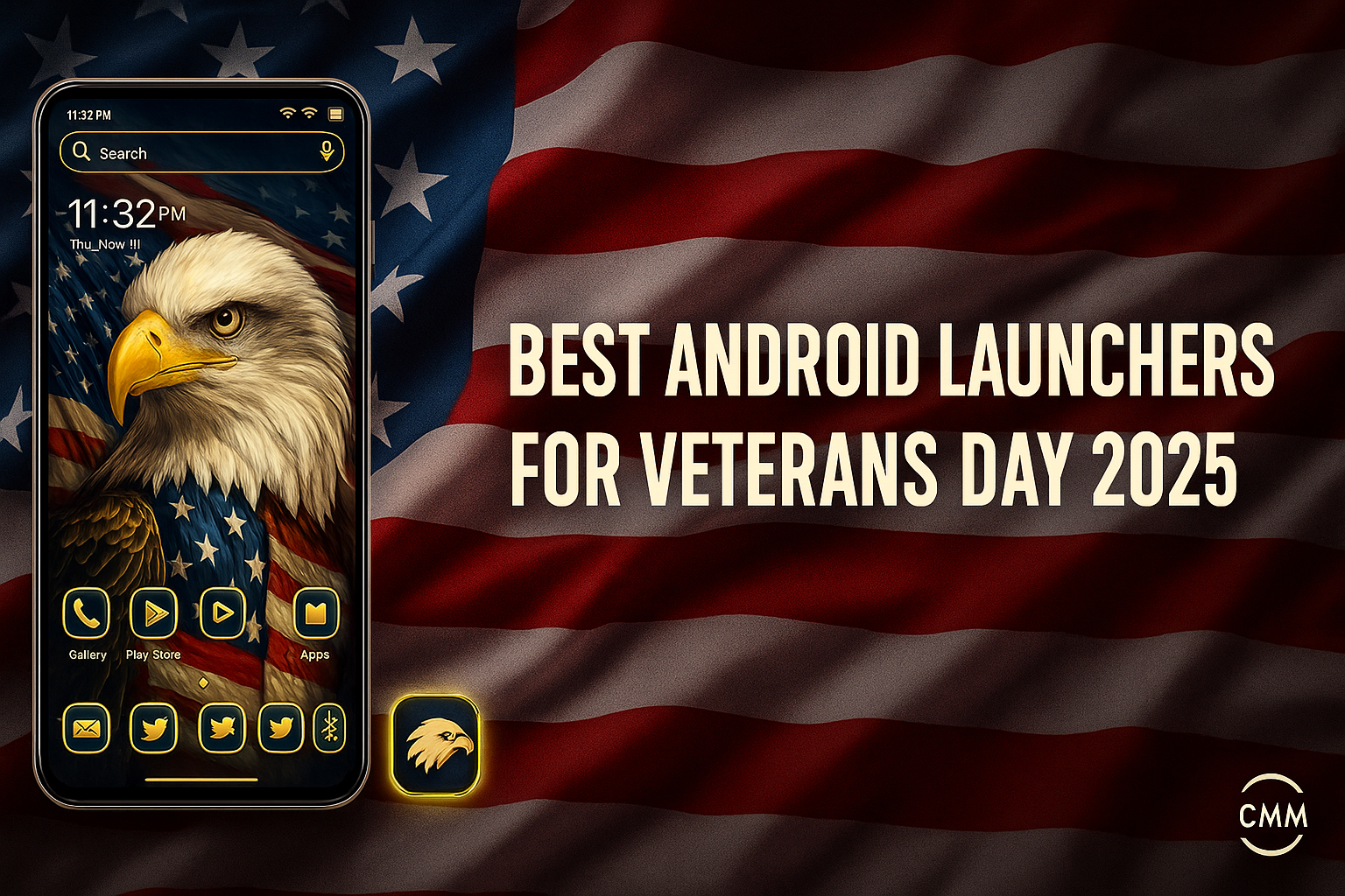Best Android Launchers for Veterans Day 2025