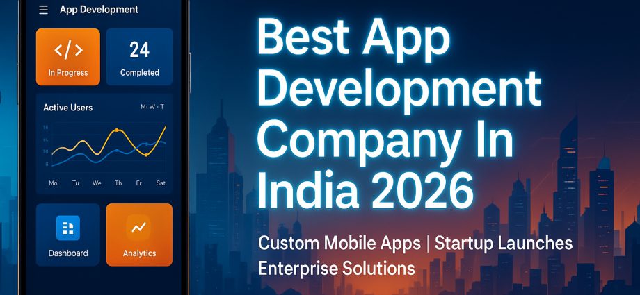 Best app development company in India 2026 banner with smartphone UI and glowing futuristic Indian city skyline.