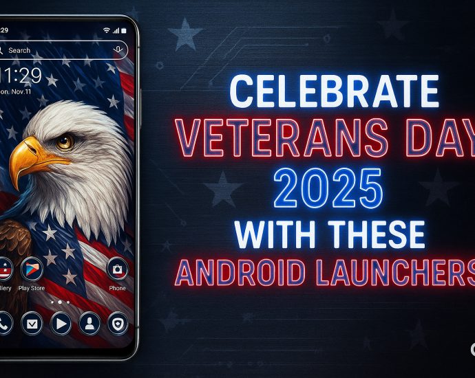 Top Veterans Day 2025 Launcher for Android Phones with USA flag wallpaper.