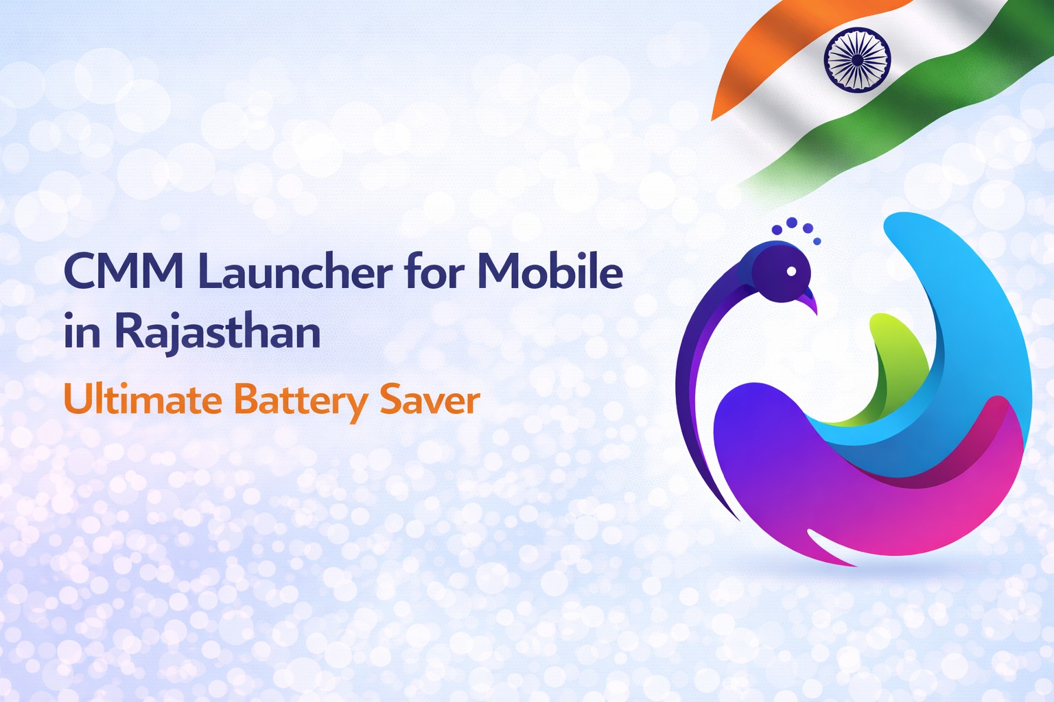CMM Launcher for Mobile in Rajasthan | Ultimate Battery Saver